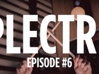 Plectre - Episode 6