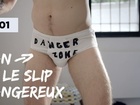 Presque Normal - dan et le slip dangereux