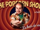 The Popcorn Show - le bain de sang