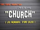 CHURCH, les mémoires d'une église - Le depart