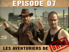 Les aventuriers de 8h22 - Episode 07