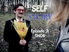 Self Story - thor