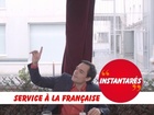 Instantarés - Service à la française