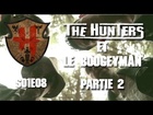 The Hunters - Les Hunters et le boogeyman partie 2