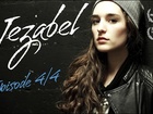 Jezabel - Prequel 4