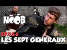 Noob - les sept generaux