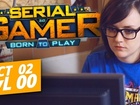Serial Gamer - un nouveau départ