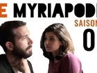 Le Myriapode - Le trentenaire