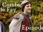 Le Comte de Fay - Episode 1