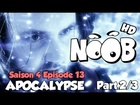 Noob - apocalypse (partie 2)