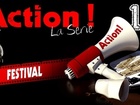 Action ! - Festival