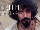 Kerith - Episode 4
