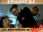 Les aventuriers de 8h22 - Episode 04